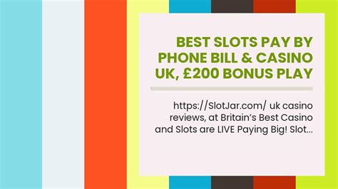pay by phone slots uk.